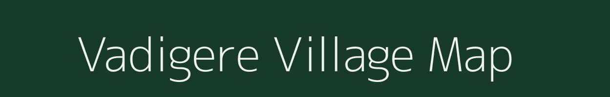 Vadigere village map in Karnataka