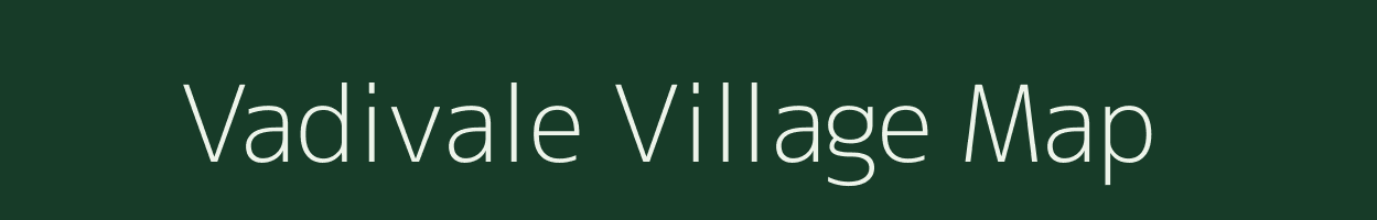 Vadivale village map in Maharashtra