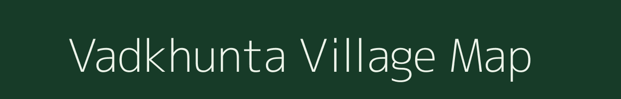 Vadkhunta village map in Gujarat