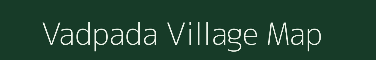 Vadpada village map in Gujarat