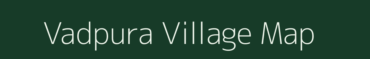 Vadpura village map in Gujarat