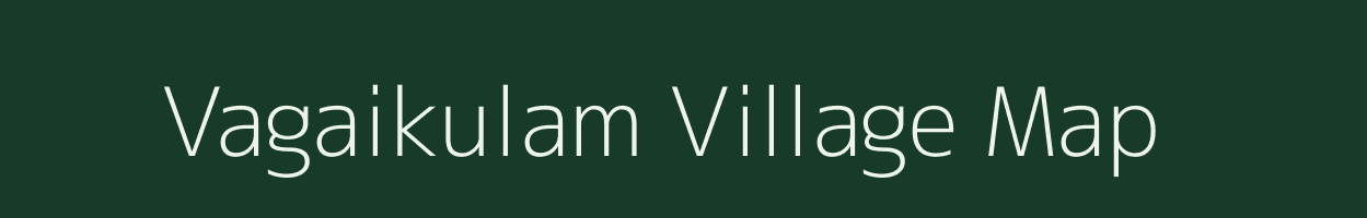 Vagaikulam village map in Tamil Nadu