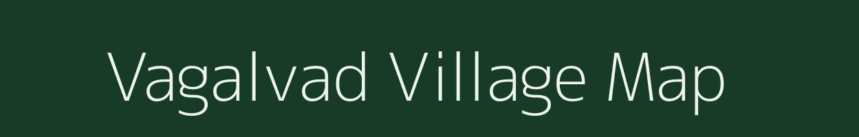 Vagalvad village map in Gujarat