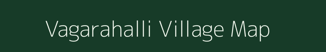 Vagarahalli village map in Karnataka