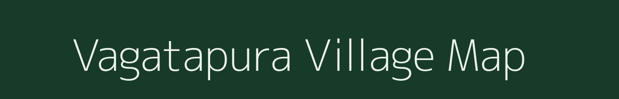 Vagatapura village map in Rajasthan