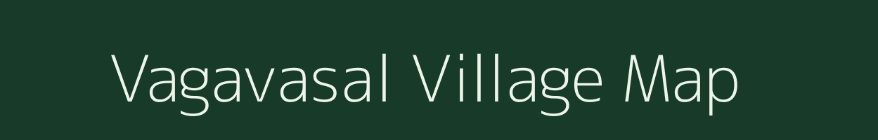 Vagavasal village map in Tamil Nadu