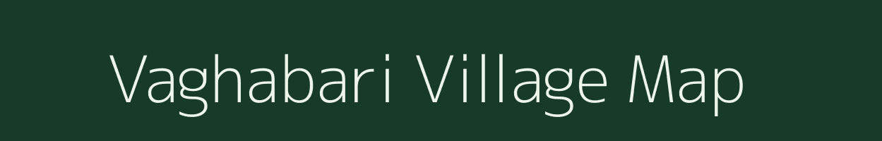 Vaghabari village map in Gujarat