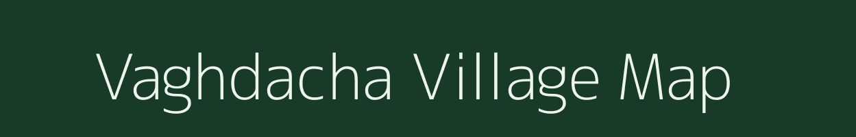 Vaghdacha village map in Gujarat