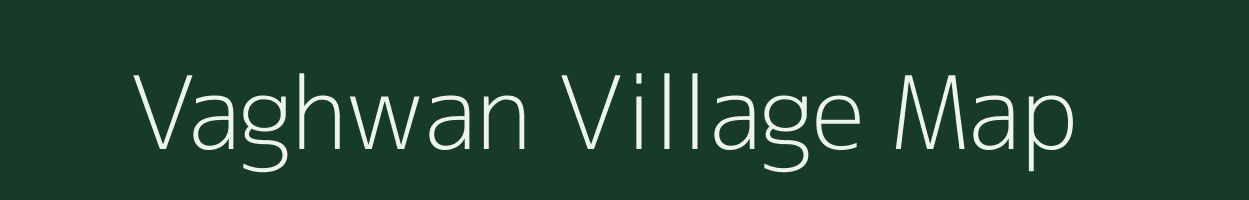 Vaghwan village map in Gujarat