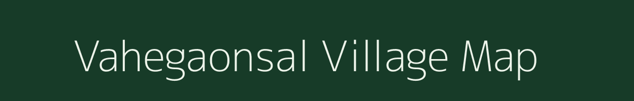 Vahegaonsal village map in Maharashtra