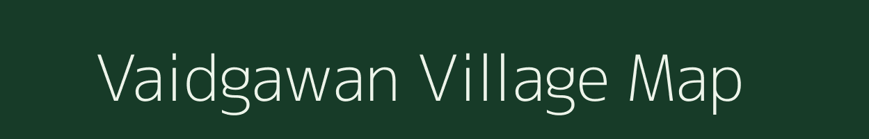 Vaidgawan village map in Madhya Pradesh