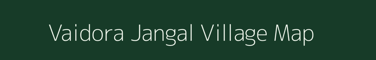 Vaidora Jangal village map in Madhya Pradesh