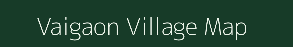 Vaigaon village map in Maharashtra