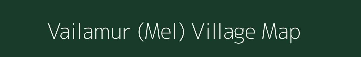 Vailamur (Mel) village map in Tamil Nadu