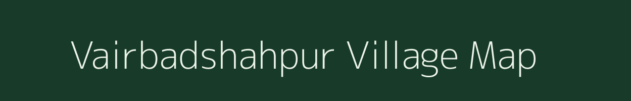 Vairbadshahpur village map in Uttar Pradesh