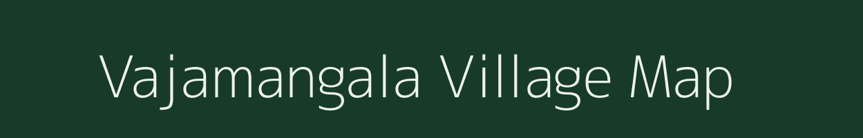 Vajamangala village map in Karnataka
