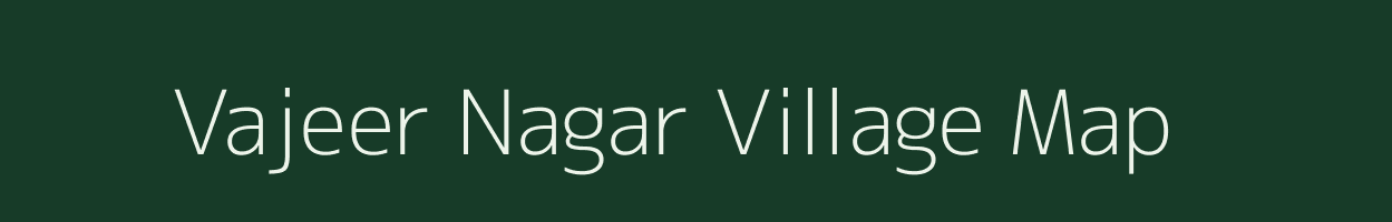 Vajeer Nagar village map in Uttar Pradesh