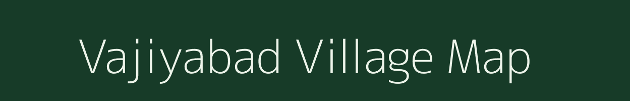 Vajiyabad village map in Maharashtra