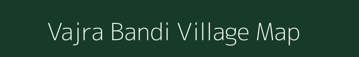 Vajra Bandi village map in Karnataka