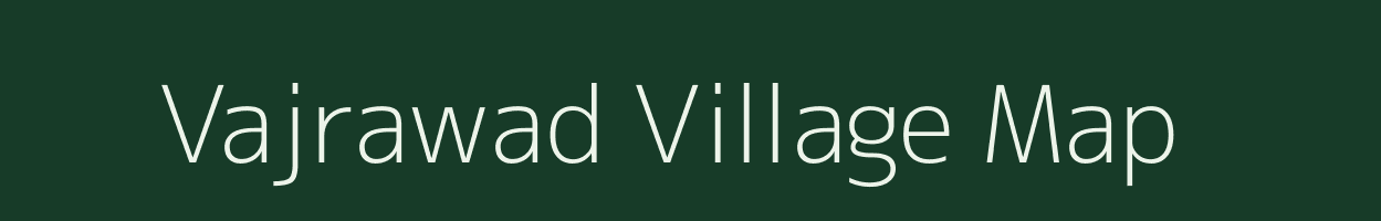 Vajrawad village map in Maharashtra