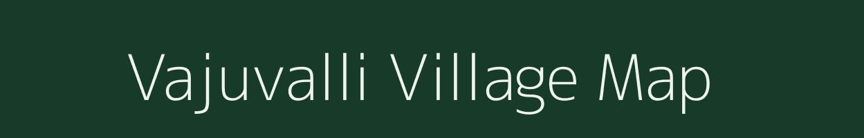 Vajuvalli village map in Karnataka
