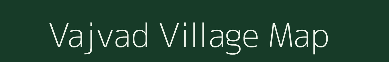 Vajvad village map in Gujarat