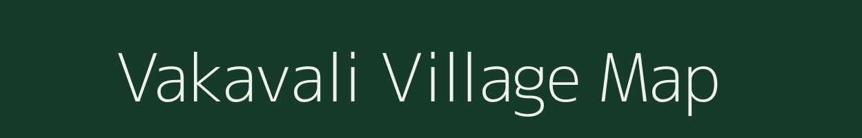 Vakavali village map in Maharashtra