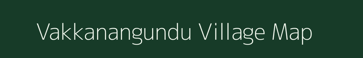 Vakkanangundu village map in Tamil Nadu