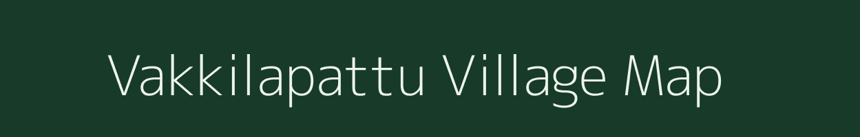 Vakkilapattu village map in Tamil Nadu