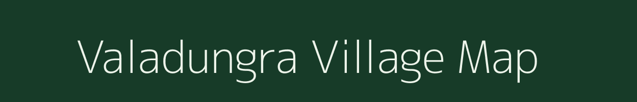 Valadungra village map in Gujarat