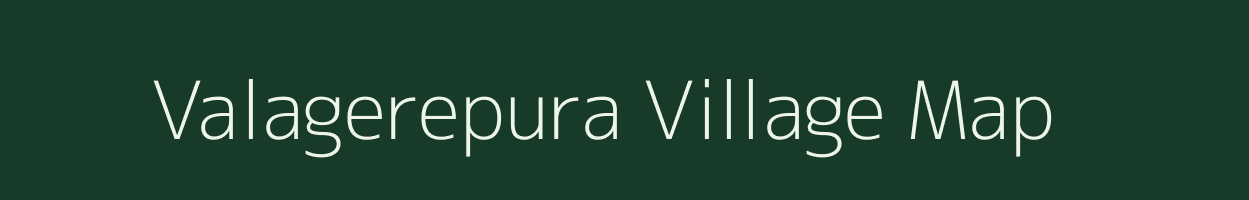 Valagerepura village map in Karnataka