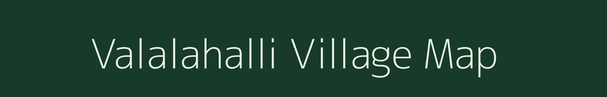 Valalahalli village map in Karnataka