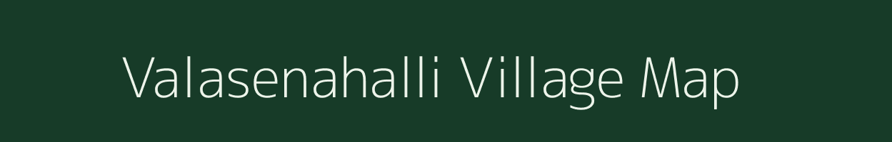 Valasenahalli village map in Karnataka
