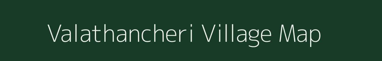 Valathancheri village map in Tamil Nadu