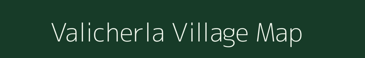 Valicherla village map in Andhra Pradesh