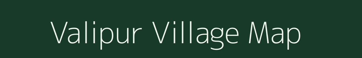 Valipur village map in Uttar Pradesh