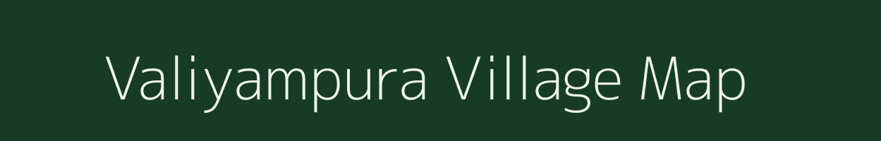 Valiyampura village map in Gujarat