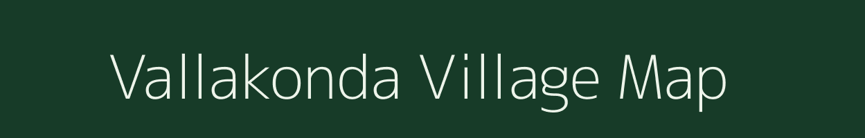 Vallakonda village map in Andhra Pradesh