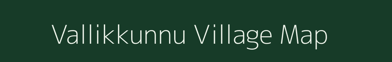 Vallikkunnu village map in Kerala