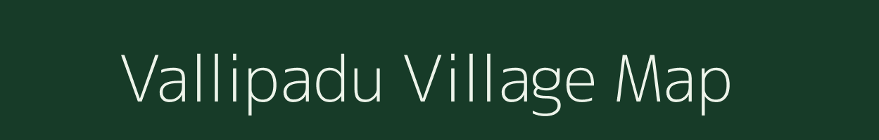 Vallipadu village map in Andhra Pradesh
