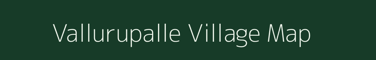 Vallurupalle village map in Andhra Pradesh