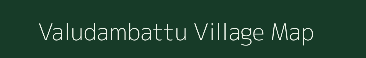 Valudambattu village map in Tamil Nadu