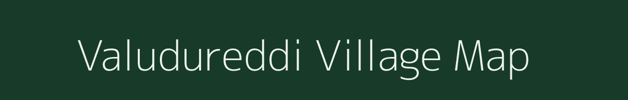 Valudureddi village map in Tamil Nadu