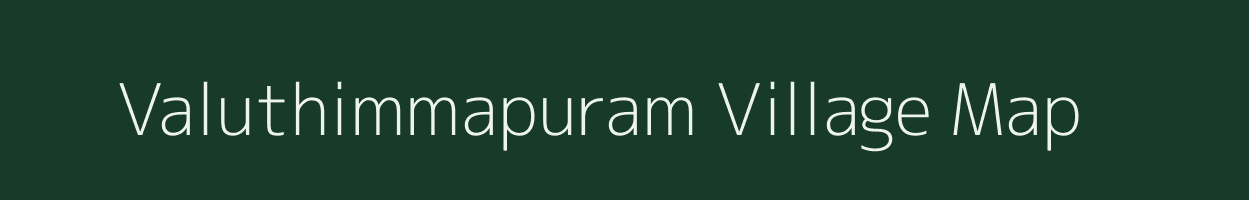 Valuthimmapuram village map in Andhra Pradesh