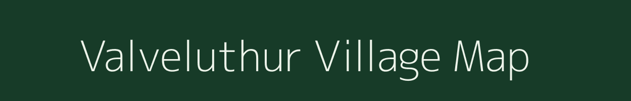 Valveluthur village map in Tamil Nadu