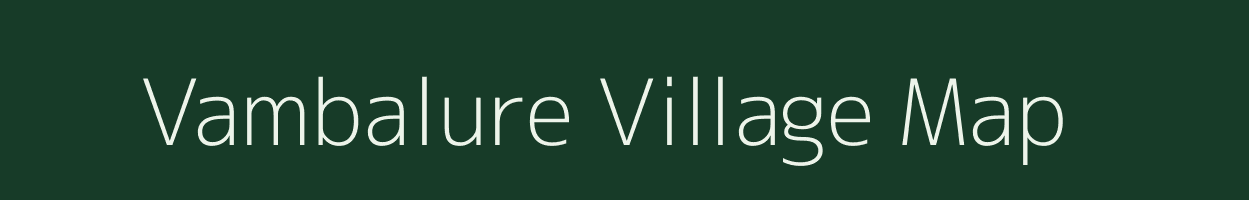 Vambalure village map in Tamil Nadu