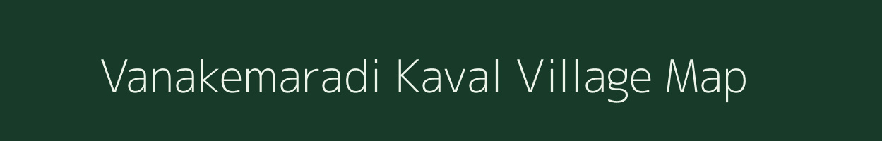 Vanakemaradi Kaval village map in Karnataka