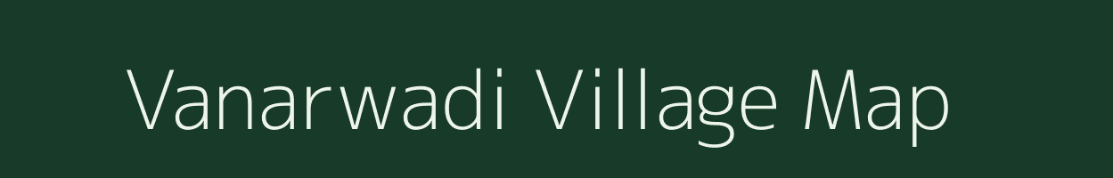 Vanarwadi village map in Maharashtra