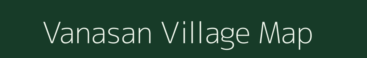 Vanasan village map in Gujarat