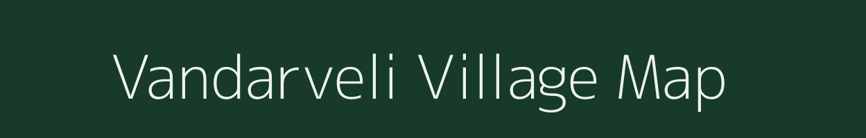 Vandarveli village map in Gujarat